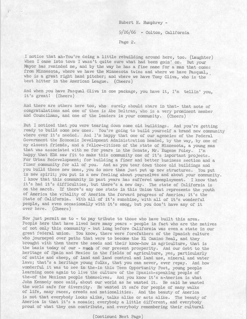 (Continued Next Page) ' Hubert H. Humphrey - 9/26/66 - Colton, California Page 2. I notice that ah-you're doing a little rebuilding around here, too.