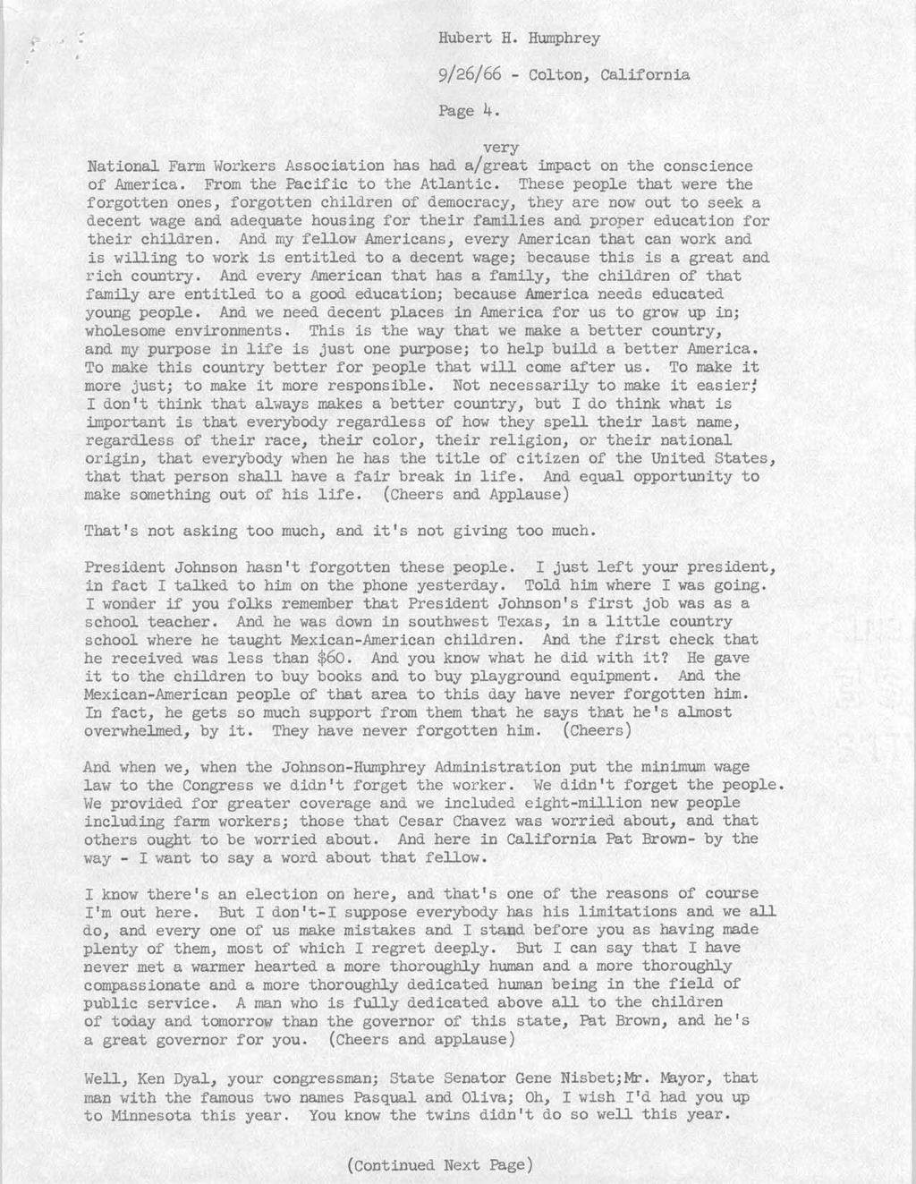 Hubert H. Humphrey 9/26/66 - Colton, California Page 4. very National Farm Workers Association has had a/great impact on the conscience of America. From the Pacific to the Atlantic.