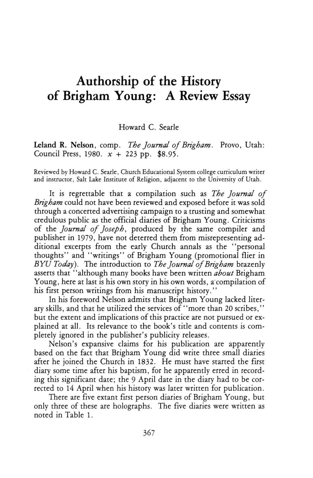 Searle: Authorship of the History of Brigham Young: A Review Essay authorship of the history of brigham young A review essay howard C searle leland R nelson comp the journal of brigham provo utah