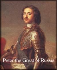 Peter the Great (1682 1696, solo from 1696 1725) From the Romanov family 6 8 feet tall Grew up