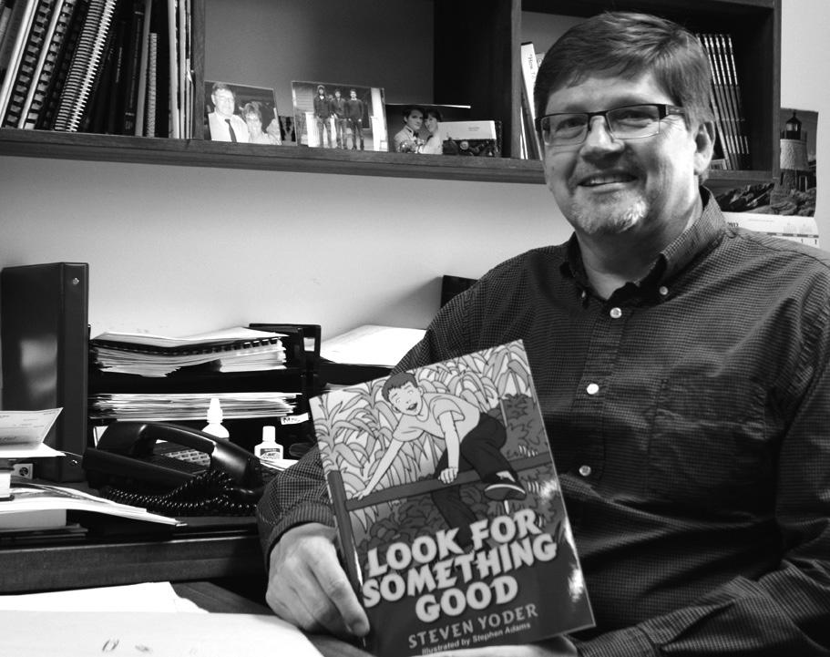 Bluffton pastor authors children s book Steve Yoder, pastor of First, Bluffton, recently published a book titled Look For Something Good.