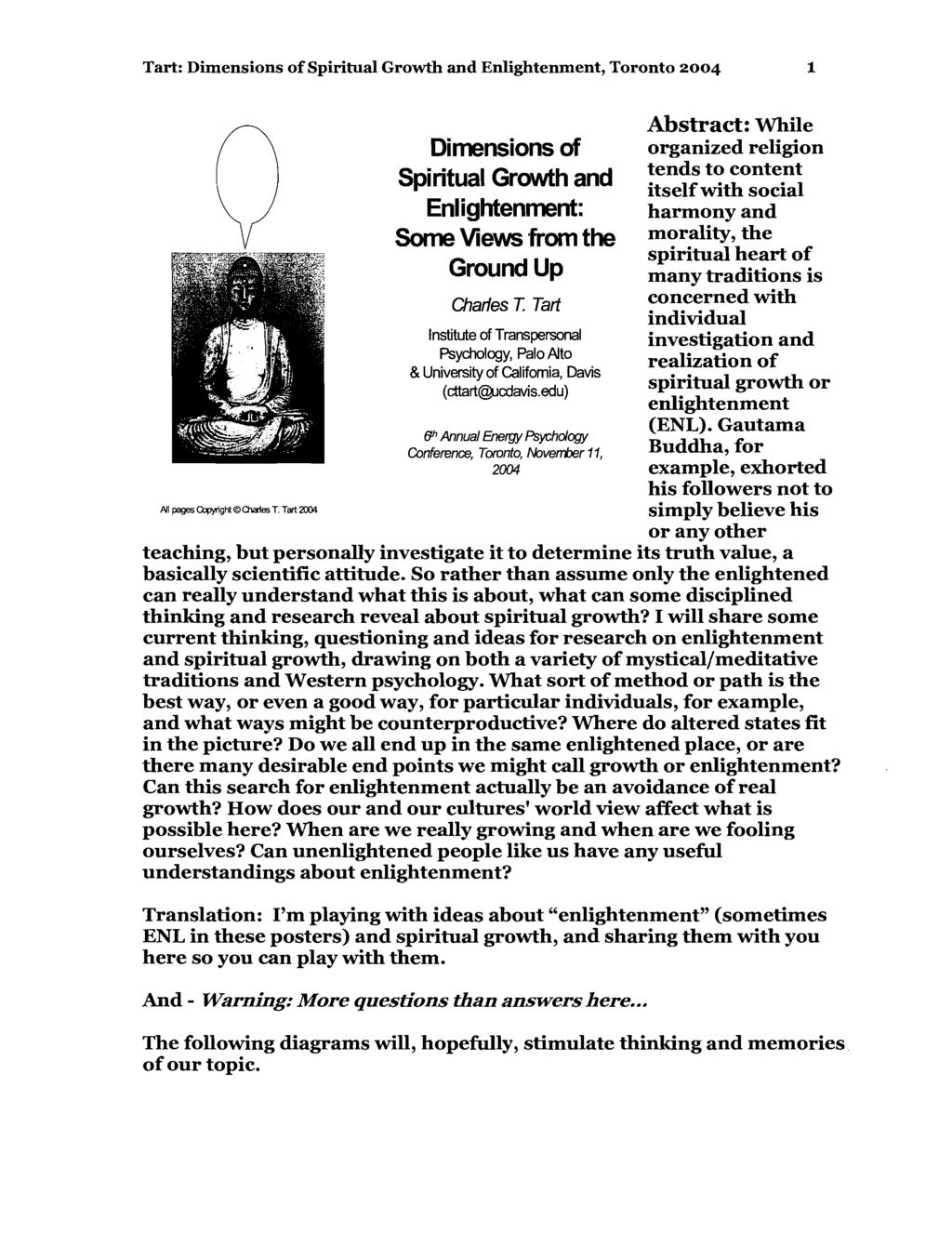 Tart: Dimensions of Spiritual Growth and Enlightenment, Toronto 2004 1 Abstract: While Dimensions of tends to content Spiritual Growth and itself with social v Enlightenment: harmony and Views,from