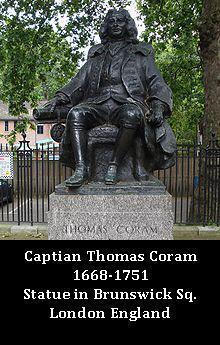 Captain Coram was a member of the Church of England and wanted to establish a church in Taunton.