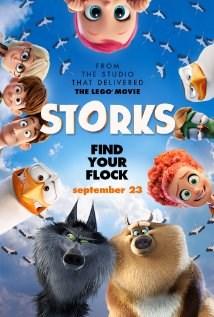 MEDIA MADNESS MOVIE Title: Storks Genre: Animation, Comedy, Family Rating: PG Cast: Andy Samberg, Jennifer Aniston, Ty Burrell, Kelsey Grammer Synopsis: These days, storks deliver packages for an