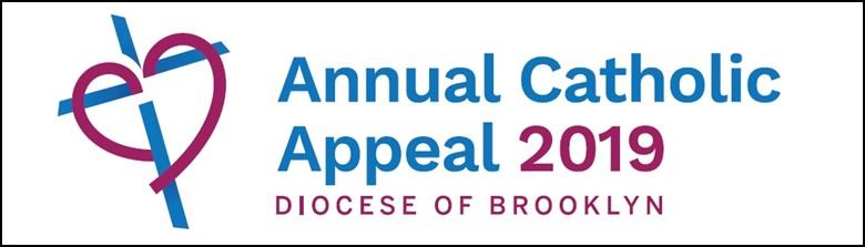 PLEASE HELP US REACH OUR ASSIGNED GOAL... St. Raphael Goal: $41,991 We would like to thank all those generous individuals who have made a pledge to the 2019 Annual Catholic Appeal in our parish.
