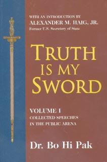 HSA PUBLICATIONS New Books TRUTH IS MY SWORD by Dr. Bo Hi Pak 2 Volume set $33 00 + $3 s&h Check out our web bookstore at: www.hsabooks.