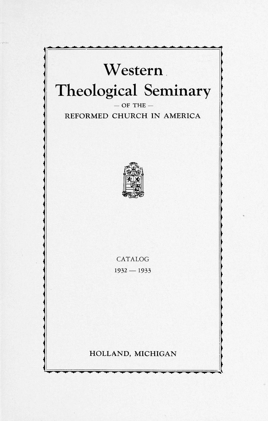 Western Theological Seminary OF THE REFORMED