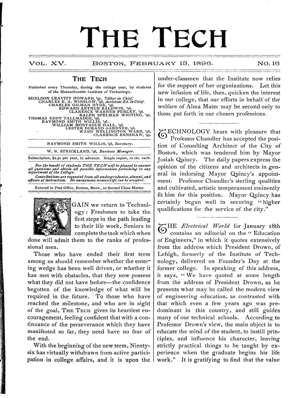 THE TECH VOL. XV. BOSTON, FEBRUARY 13, 1896. NO. 16 1, F r THE TECH Publshed every Thursday, durng the college year, by students of the Massachusetts nsttute of Technology.