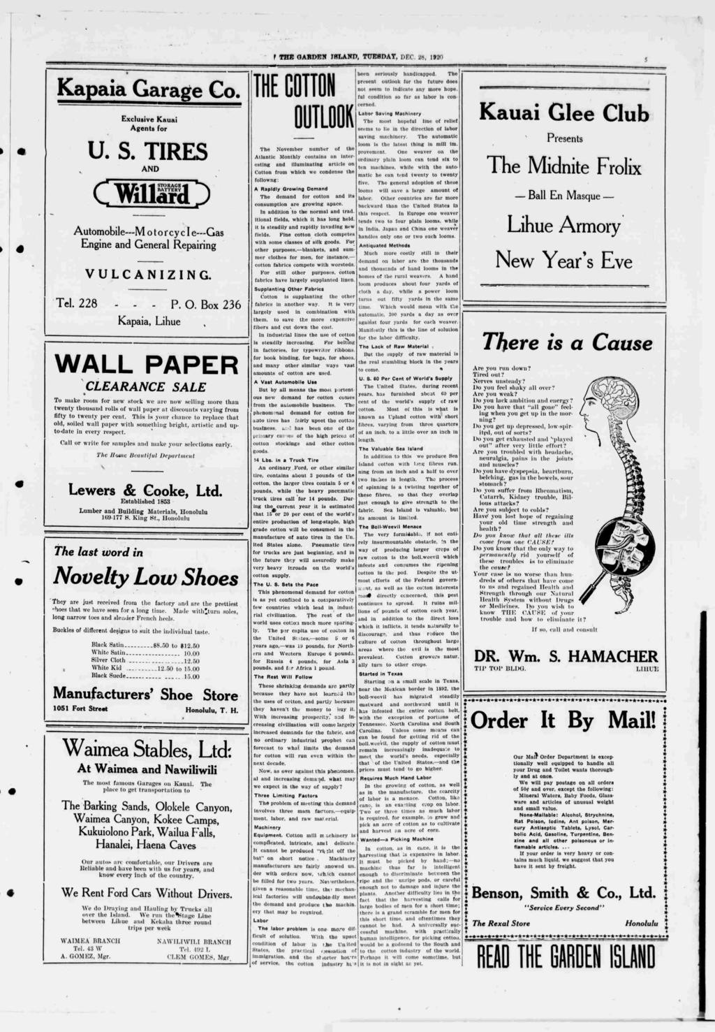 f THE GARDEN SLAND, TUESDAY, DEC. 28, 1920 c Kapaa Garage Co. Exclusve Kaua Agents for U. S. TRES AND (111) Automoble M o t o r cy c e Gas Engne and General Reparng VULCANZNG. Tel. 228 P.O.