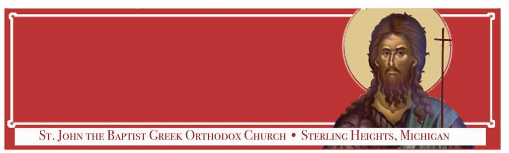 Dear Friends St. John the Baptist Greek Orthodox Church Sterling Heights, Michigan Volume 25 Issue 4 www.stjohngoc.net April 2018 Christ is Risen! Truly He is Risen! al-masih qam!