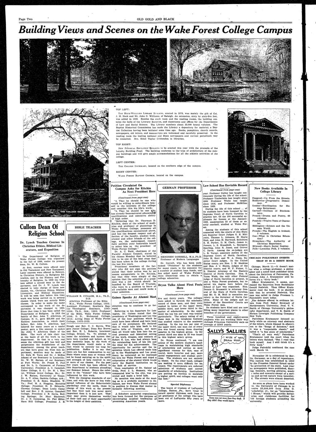 Page Two Budng Vews and Scenes on the Wake F o_rest Coege CampUs TOP LEFT: TnE HECK-~W...~ts L!ARY Tn.uxr., erected n 878, was many the gft of Co. J. M. Heck and Mr. John G. Wams, of Raegh.
