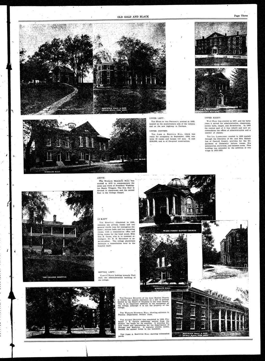 Page Three UPPER LEFT: THE HO">!E.OF THE PRES!EXT. erected n 928, ocated on the southwestern sde of the campus and on the new hghway to Durham. UPPER CENTER: TE J.~EZ A. BOSTWCK H.L., whc was ready for occupancy n September, 924, contans 59 rooms and houses 8 men.