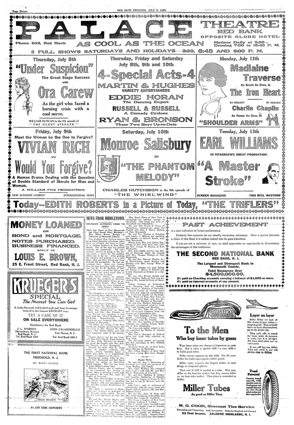 Page Sxeen *#<*#*#*>#*»> ^ RED BANK REGSTER, JULY 7, 1920. Phone 80S, Red Bank J! 3 FULL. SHOWS SATURDAYS A.1M5D) OPPOSTE GLOBE HOTEL J Manee Daly a 2:3 «X Evenng 7:OO o O:4S F 8.