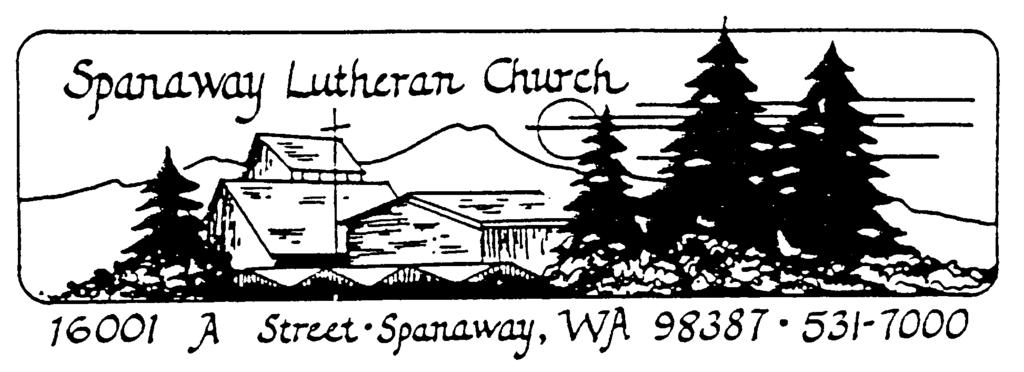 SPANAWAY LUTHERAN CHURCH SPANAWAY, WASHINGTON CONSTITUTION September 2017 VISION STATEMENT We tell the story of God s grace,