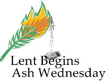 Wednesday, March 1 Ash Wednesday, a day of fasting, is the first day of Lent in Western Christianity.