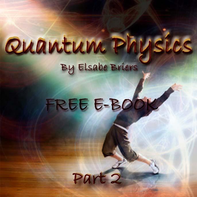 Quantum Physics Part Two by Elsabe
