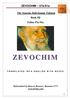 ZEVOCHIM 57a-91a. The Soncino Babylonian Talmud. Book III Folios 57a-91a T R A N S L A T E D I N T O E N G L I S H W I T H N O T E S