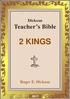 2 KINGS. Teacher s Bible. Dickson. Roger E. Dickson. 1 Dickson Teacher s Bible. 2 Kings