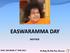 MOTHER DATE: SATURDAY, 9 TH MAY Sri Sathya Sai Baba Centre, Queenstown