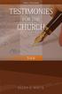 Testimonies for the Church Volume Six. Ellen G. White