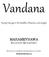 Vandana MAHAMEVNAWA. Paying Homage to the Buddha, Dhamma, and Sangha BUDDHIST MONASTERY