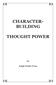CHARACTER- BUILDING THOUGHT POWER