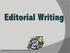 Editorial Writing. By Jeanne Acton, UIL and ILPC Journalism Director