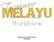 The Malay Worldview. Mohamed Talhah Idrus (PLANNING)