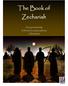 The Book of Zechariah. A very visual study of the visions and prophecies of Zechariah