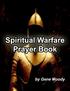 SPIRITUAL WARFARE PRAYER BOOK. By Gene Moody