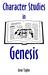 Character Studies. Genesis. Gene Taylor