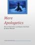 Mere Apologetics. How to Help Seekers and Skeptics Find Faith by Alister McGrath