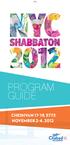 ה ב Program guide Cheshvan 17-19, 5773 november 2-4, 2012
