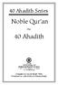 Noble Qur an ~ 40 Ahadith
