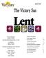 March 2017 INSIDE THIS ISSUE: Worship Schedule: Sundays: 9:00 AM Fellowship: 10:00 AM Adult Bible Study and Sunday School: 10:15 AM