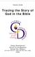 Faculty Guide. Tracing the Story of God in the Bible