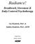Radiance! Breathwork, Movement & Body-Centered Psychotherapy. Gay Hendricks, Ph.D. & Kathlyn Hendricks, Ph.D., ADTR. Wingbow Press