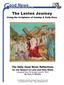 The Lenten Journey. Using the Scriptures of Sunday & Daily Mass
