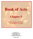 Book of Acts. Chapter 5. Death of Ananias and Sapphira And the Second Persecution