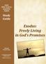 Exodus: Freely Living in God s Promises