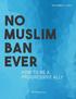 DECEMBER 5, 2017 NO MUSLIM BAN EVER HOW TO BE A PROGRESSIVE ALLY