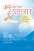 SPIRIT LIFE GO DEEPER. Spirit-Led Living. Your Guide for. DARE TO RADICALLY LIVE OUT YOUR FAITH through Prayer and Reflection. Volume 1 $9.