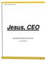 Jesus, CEO Book Review. Jesus, CEO. Book Review and Shared Vision Action Plan. Curtis DesRochers. Page 1