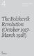The Bolshevik Revolution (October March 1918)