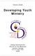 Faculty Guide. Developing Youth Ministry