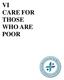 VI CARE FOR THOSE WHO ARE POOR
