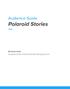 Audience Guide Polaroid Stories. By Naomi Iizuka Compiled by the Cal Rep Graduate Managing Team