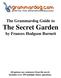 The Grammardog Guide to The Secret Garden by Frances Hodgson Burnett