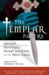 P apers. The T emplar. Oddvar Olsen. Ancient Mysteries, Secret Societies, and the Holy Grail NEW PAGE BOOKS