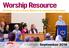 Worship Resource Resources to use in Shared Worship for each week of September. Interfaith September 2016